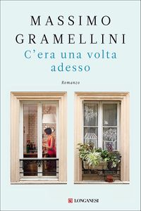 C'era una volta adesso