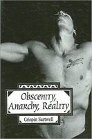 Obscenity, Anarchy, Reality