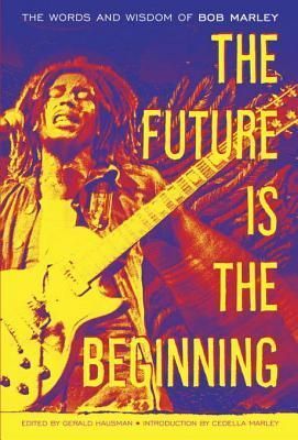 The Future Is the Beginning