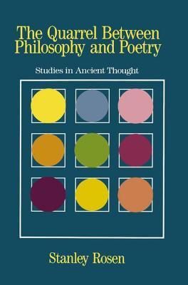 The Quarrel Between Philosophy and Poetry