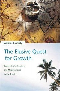 The Elusive Quest for Growth