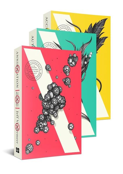 The Southern Reach Trilogy: Annihilation, Authority, Acceptance: The thrilling series behind Annihilation, the most anticipated film of 2018