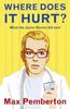 Where Does it Hurt?
