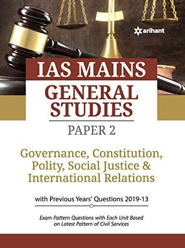 IAS Mains Paper 2 Governance Constitution, Polity Social Justice & International Relations 2020