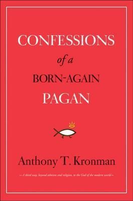 Confessions of a Born-Again Pagan