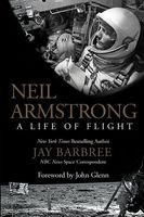 Neil Armstrong: A Life of Flight