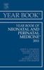 Year Book of Neonatal and Perinatal Medicine 2011 - E-Book