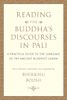 Reading the Buddha's Discourses in Pali