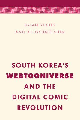 South Korea's Webtooniverse and the Digital Comic Revolution