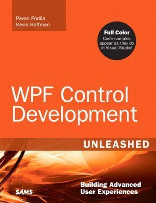 WPF Control Development Unleashed