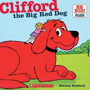 Clifford the Big Red Dog (Classic Storybook)