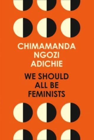 We Should All be Feminists