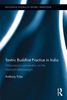 Tantric Buddhist Practice in India