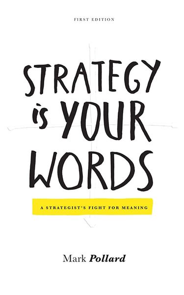 Strategy Is Your Words