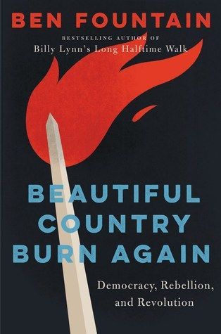 Beautiful Country Burn Again