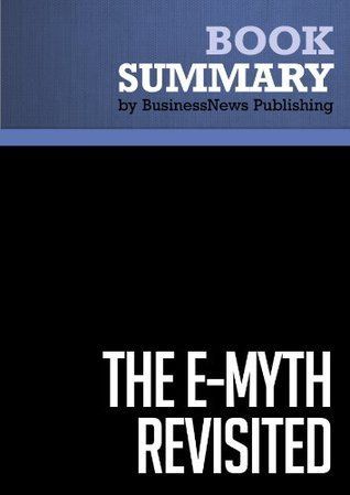 Summary: The E-Myth Revisited