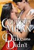 The Duke Who Didn't