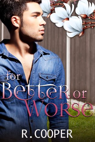 For Better Or Worse