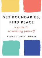 Set Boundaries, Find Peace
