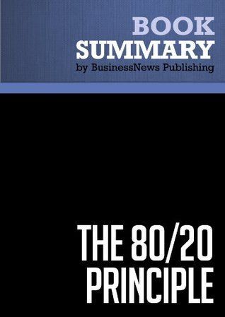 Summary: The 80/20 Principle