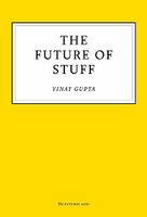 The Future of Stuff
