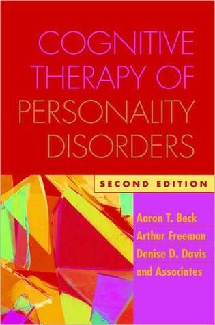 Cognitive Therapy of Personality Disorders, Second Edition