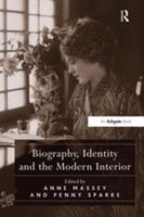 "Biography, Identity and the Modern Interior "