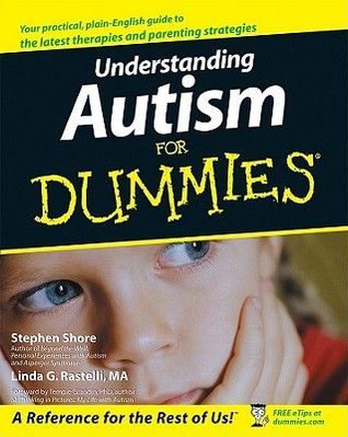 Understanding Autism For Dummies