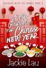 A Fake Girlfriend for Chinese New Year