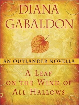 A Leaf on the Wind of All Hallows: An Outlander Novella