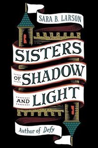 Sisters of Shadow and Light