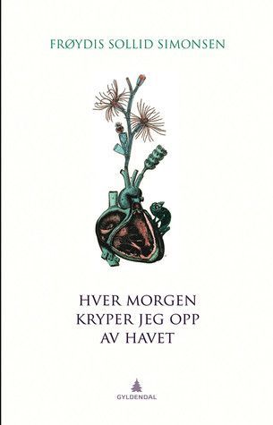 Hver morgen kryper jeg opp fra havet