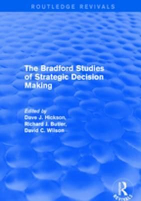 Revival: The Bradford Studies of Strategic Decision Making (2001)