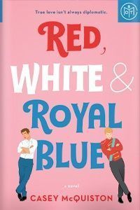 Red, White & Royal Blue