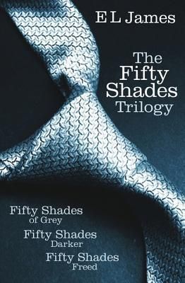 Fifty Shades Trilogy: Fifty Shades of Grey / Fifty Shades Darker / Fifty Shades Freed