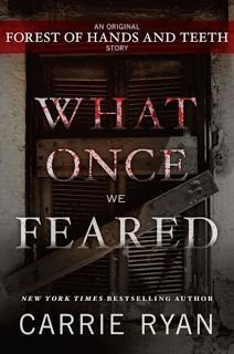 What Once We Feared: An Original Forest of Hands and Teeth Story