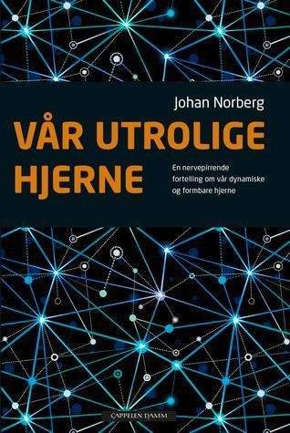 Vår utrolige hjerne