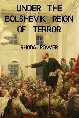 Under the Bolshevik Reign of Terror