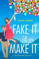 Fake It Till You Make It