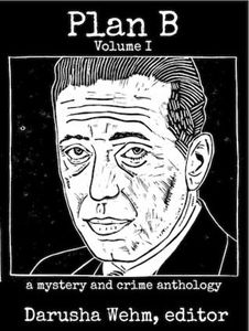 Plan B Volume I
