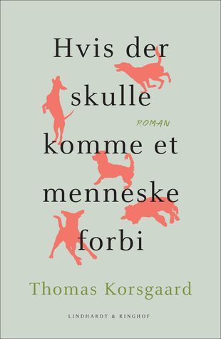 Hvis der skulle komme et menneske forbi