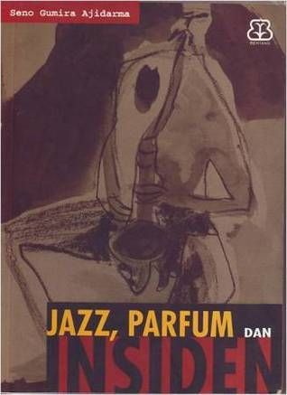 Jazz, Parfum, dan Insiden (Republish)