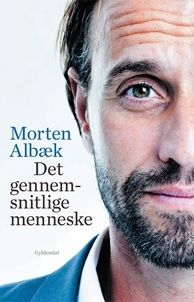 Det gennemsnitlige menneske - om at lede sig selv og andre i en global verden