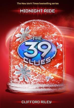 The 39 Clues: Midnight Ride