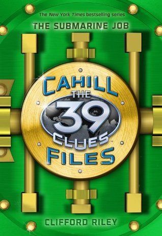 The 39 Clues: The Cahill Files #2: The Submarine Job