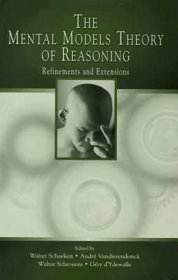 The Mental Models Theory of Reasoning