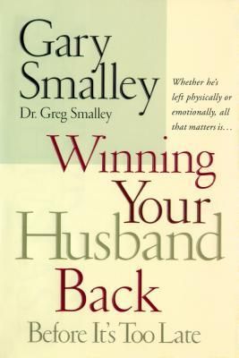 Winning Your Husband Back Before It's Too Late