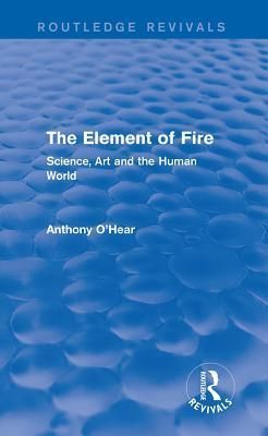 The Element of Fire (Routledge Revivals)