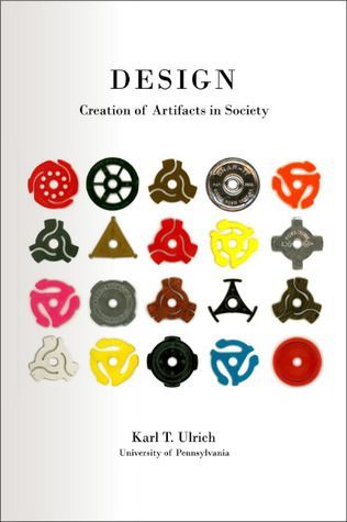 Design: Creation of Artifacts in Society