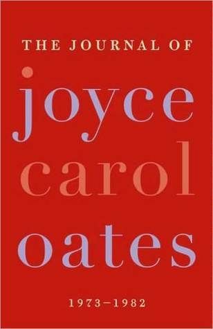 The Journal of Joyce Carol Oates